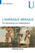 L'Amérique ibérique - 1492-1708