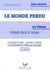 Le monde perdu