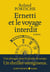 La machine Ernetti Tome 3 : Ernetti et le voyage interdit