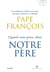 Quand vous priez, dites Notre Père