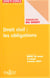 Droit civil - les obligations - deug de droit 2e annee session 2001 - 1e edition