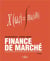 Finance de marché - instruments de base - produits dérivés -  portfeuilles et risques : 4e édition