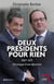 Deux présidents pour rien - 2007-2017, chronique d'une décennie