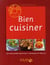 Bien cuisiner