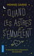 Quand les astres s'emmêlent