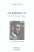 Jack kerouac - roi des beatniks