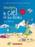 Le ciel et les étoiles - cahier de vacances