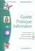Guide pratique de l'infirmière