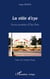 La ville d'oyo - futurs possibles d'Oyó Poro