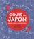 Goûts du Japon : Recettes & rencontres