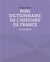 Mini dictionnaire de l'histoire de France t.3 - les Bourbons