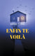 Enfin te voilà