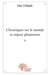 Chroniques sur le monde et enjeux planétaires