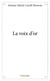 La voix d'or