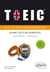 TOEIC - kit d'entraînement - 20 mini-tests de 30 minutes - listening, reading