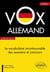 Vox allemand - le vocabulaire incontournable des examens et concours - classé par niveaux (2e édition)