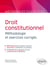 Droit constitutionnel - méthodologie et exercices corrigés
