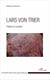 Lars Von Trier - pathos et surface