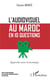 L'audiovisuel au Maroc en 10 questions - approche socio-économique