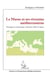 Le Maroc et ses riverains méditerranéens - émergence économique, reformes, défis et enjeux