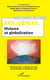 Exil/desexil - histoire et globalisation