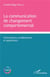 Communication de changement comportemental - théorisations, modélisations et applications