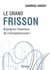 Le grand frisson : rejoignez l'aventure de l'entrepreneuriat !