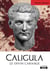 Caligula . le divin carnage