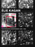 Élie Kagan : photographe indépendant, 1960-1990