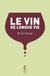 Le vin de longue vie
