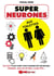 Super neurones aux toilettes - 100 jeux pour faire fonctionner ses neurones : énigmes, jeux de lettres, casse-têtes
