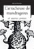 L'arracheuse de mandragores et autres contes