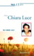 Prier 15 jours avec... Tome 164 : Chiara Luce