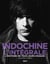 Indochine - L'intégrale