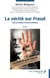 La vérité sur Freud : des archives Freud à # Metoo