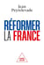 Réformer la France