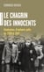 Le chagrin des innocents : Itinéraires d'enfants juifs de 1939 à 1947