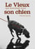 Le Vieux qui marchait avec son chien