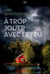 À trop jouer avec le feu