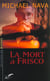 La mort a frisco