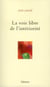 La voie libre de l'intériorité