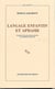 Le langage enfantin et aphasie