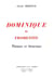 Dominique de Fromentin : Thèmes et Structure