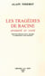 Les Tragédies de Racine. Diversité et unité