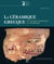 La céramique grecque aux époques géométrique et orientalisante Tome 1 - XIe-VIe siècles avant J.-C.