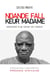 Ndande fall keur madame : souvenirs d'un enfant du terroir