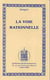 La voie rationnelle