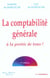 La comptabilite generale a la portee de tous - 5e edition