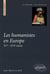 Les humanistes en Europe. XVe-XVIe siècles