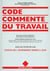 Code commente du travail - edition 2001